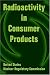 Radioactivity In Consumer Products
