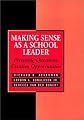 Making Sense As a School Leader: Persisting Questions, Creative Opportunities (Jossey Bass Education Series)