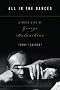 All in the Dances: A Brief Life of George Balanchine