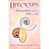 Lifecycles: Reincarnation and the Web of Life