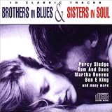 Review Various Artists  / Brothers in Blues Sisters in Soul: 18 Classic Tracks