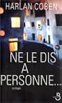 Ne le dis � personne--