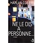 Ne le dis � personne-- de Harlan Coben