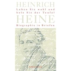 Leben Sie wohl und hole Sie der Teufel: Biographie in Briefen