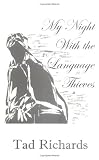 My Night With the Language Thieves