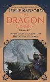 The Dragon Nimbus Novels: Volume II Irene Radford