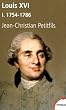 Louis XVI : Tome 1, 1754-1786