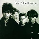 Echo & the Bunnymen -  Echo & the Bunnymen