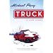 Truck: A Love Story