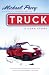 Price Comparison : Truck: A Love Story