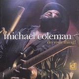 Review Michael Coleman  / Do Your Thing