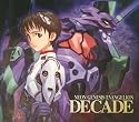 NEON GENESIS EVANGELION [DECADE]