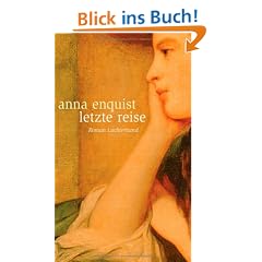 Letzte Reise: Roman