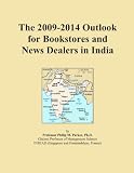 The 2009-2014 Outlook for Bookstores and News Dealers in India