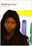 Studying Tsotsi (Studying Films)