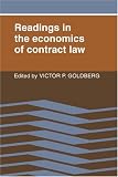 Readings in the Economics of Contract Law