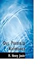 Des Portraits Nationaux (French Edition)