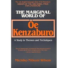 The Marginal World of Oe Kenzaburo: A Study in Themes and Techniques