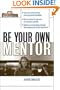 Be Your Own Mentor (Briefcase Books)