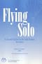Flying Solo: 3rd Edition