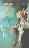 A Belated Bride