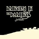 Bringing in the Darlings