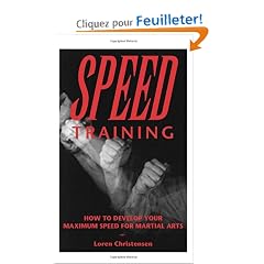 Speed Training.  How to Develop Your Maximum Speed for Martial Arts