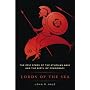 Lords of the Sea: The Epic Story of the Athenian Navy and the Birth of Democracy