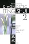 Le diagnostic Feng Shui 2 : Maison, Loft, Appartement, Jardin
