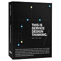 This is service design thinking / druk 1: basics - tools - cases