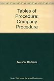 Nelson's tables, company procedure : with bankruptcy and deeds of arrangement