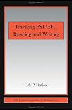 Teaching ESL/EFL Reading and Writing
