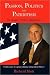 Book Passion, Politics and Patriotism in Small Town America: Confessions of a plain-talking, independent Mayor