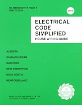 Electrical Code Simplified Multi-Province: Alberta, Saskatchewan, Manitoba, New Brunswick Nova Scotia & Newfoundland