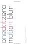 Motion Blur: Graphic Moving Imagemakers (Onedotzero)