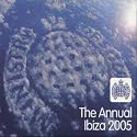 Ministry of Sound: Ibiza Annual 2005