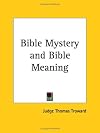 Bible Mystery and Bible Meaning (1913)
