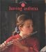 Book Having Asthma (Imagine Series)