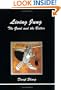 Living Jung: The Good and the Better (Studies in Jungian Psychology By Jungian Analysts)