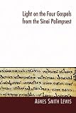 Light on the Four Gospels from the Sinai Palimpsest