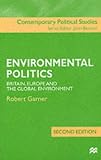 Books : Environmental Politics: Britain, Europe and the Global Environment (Contemporary Political Studies)