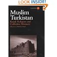 Muslim Turkistan: Kazak Religion and Collective Memory