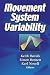 Search : Movement System Variability