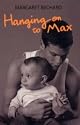 Hanging on to Max
