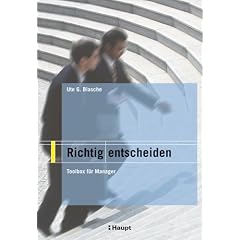 Richtig entscheiden: Toolbox f�r Manager