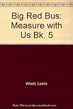 Measure with us from the big red bus
