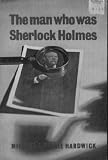  : MAN WHO WAS SHERLOCK HOLMES