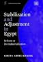 Stabilization and Adjustment in Egypt: Reform or De-Industrialzation