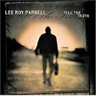Tell the Truth by Lee Roy Parnell (Audio CD - 2001)