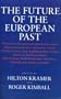 The Future of the European Past